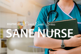 SANE Nurse Career Guide | Nurse.org