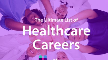 The Ultimate List of Healthcare and Medical Careers in 2024 | Nurse.org